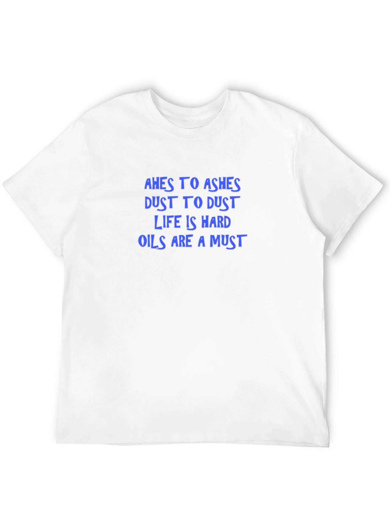 Ashes to Ashes T-Shirt - Humorous Graphic Tee
