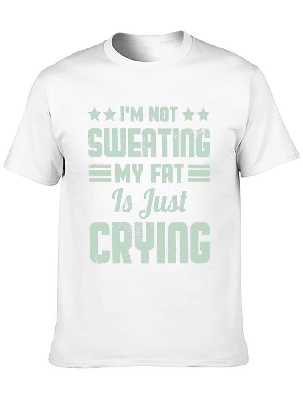 Funny Workout T-Shirt: Im Not Sweating