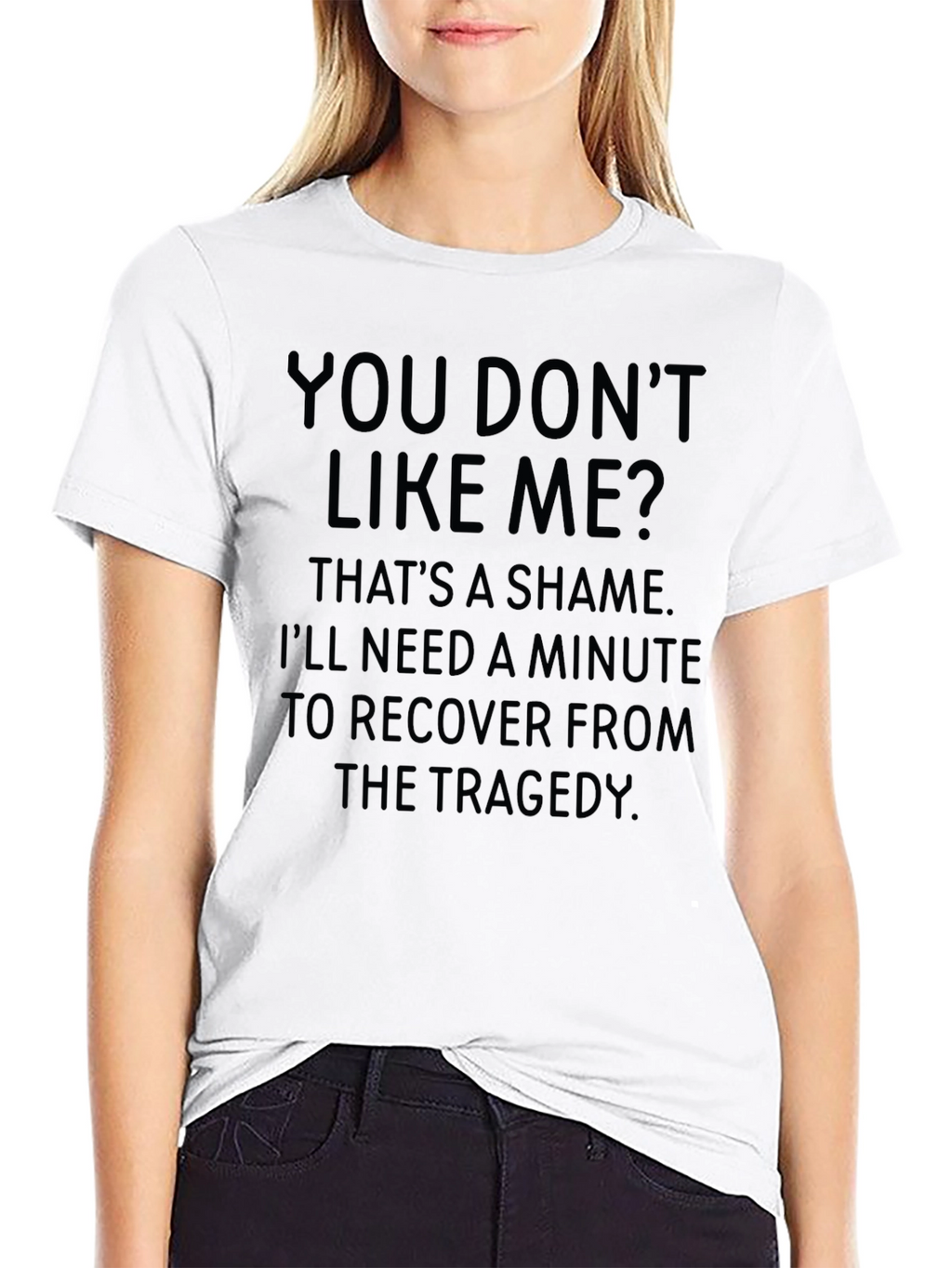 Funny Sarcastic Statement T-Shirt