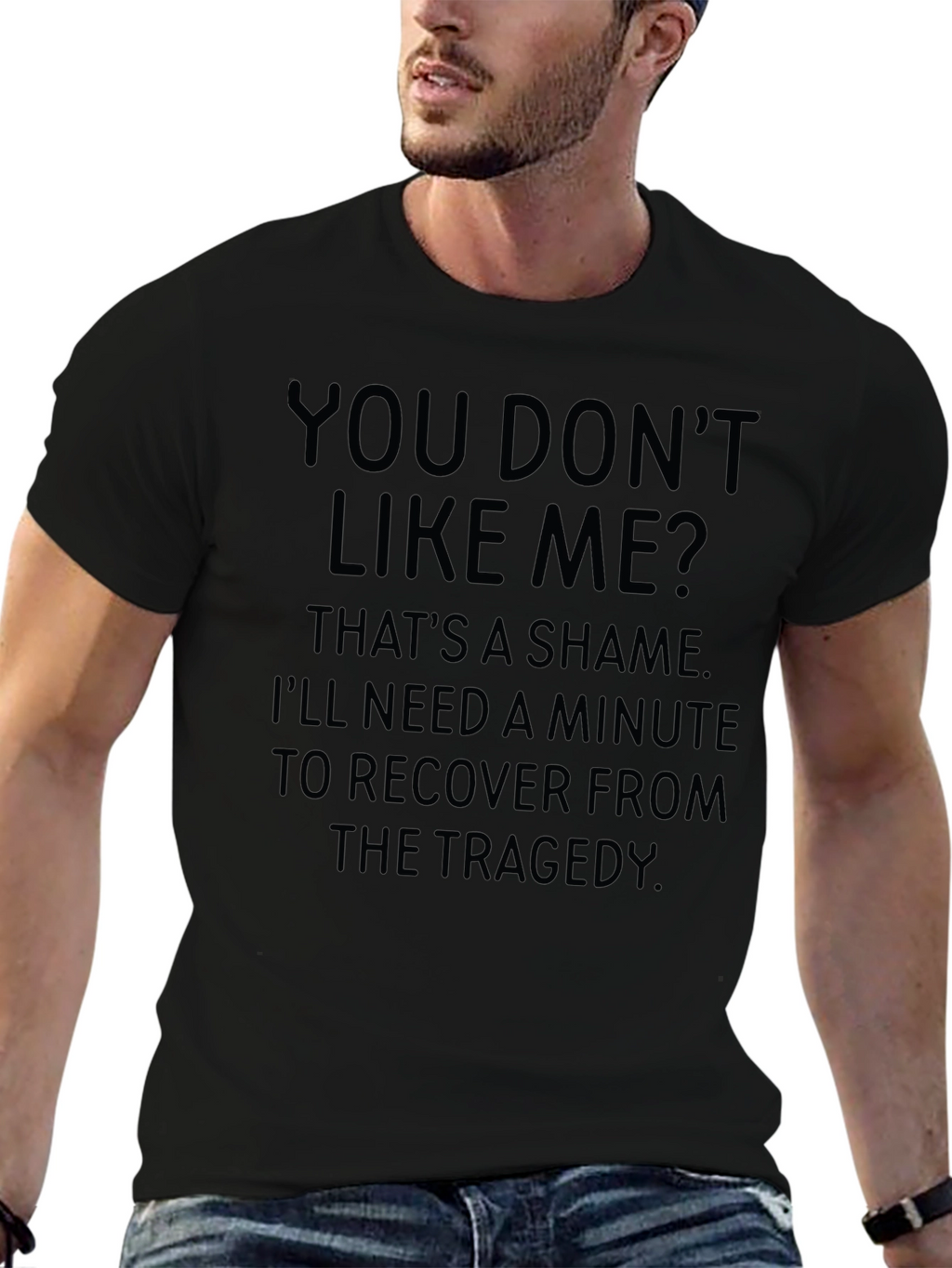 Funny Sarcastic Statement T-Shirt