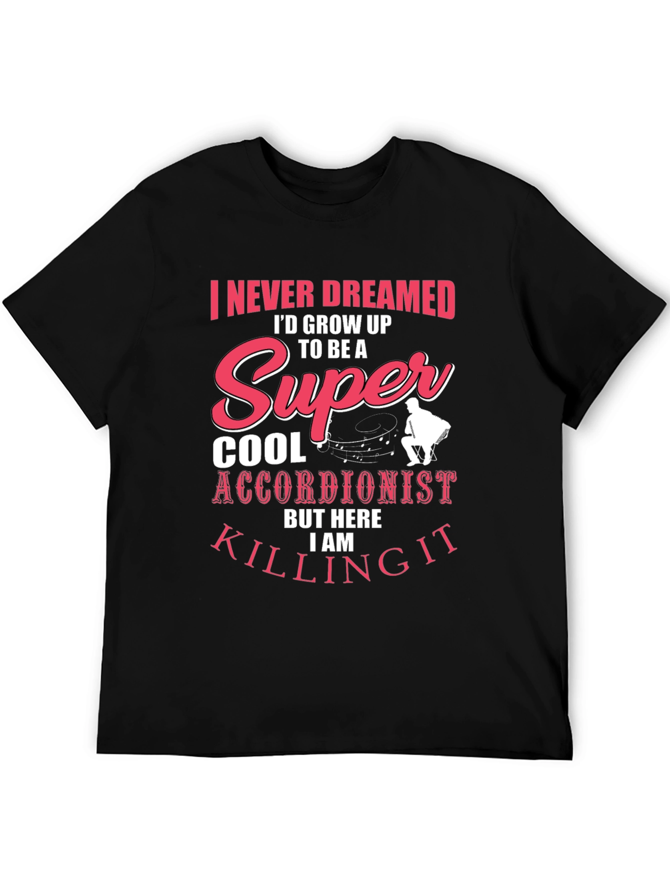 Super Cool Accordionist T-Shirt