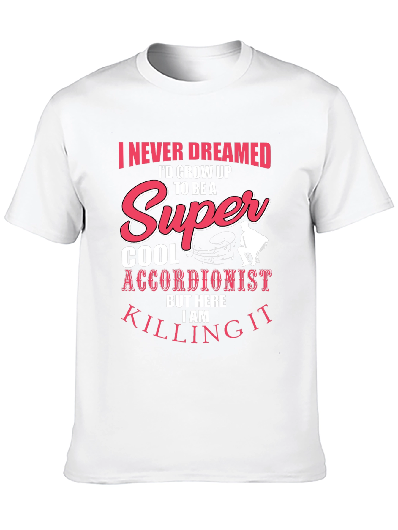 Super Cool Accordionist T-Shirt