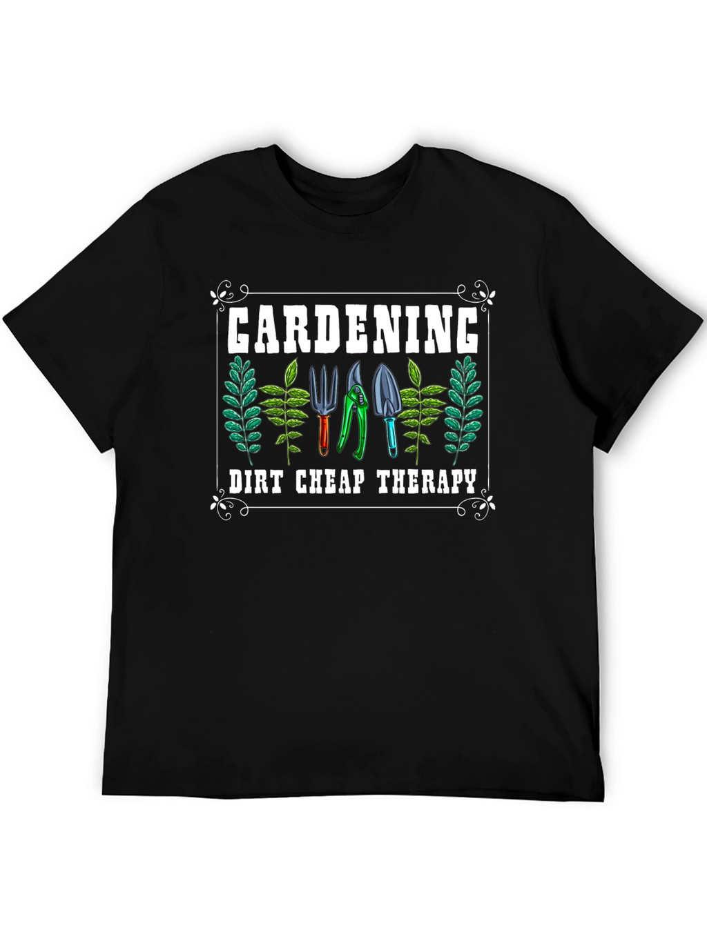 Gardening Therapy T-Shirt - Dirt Cheap Therapy