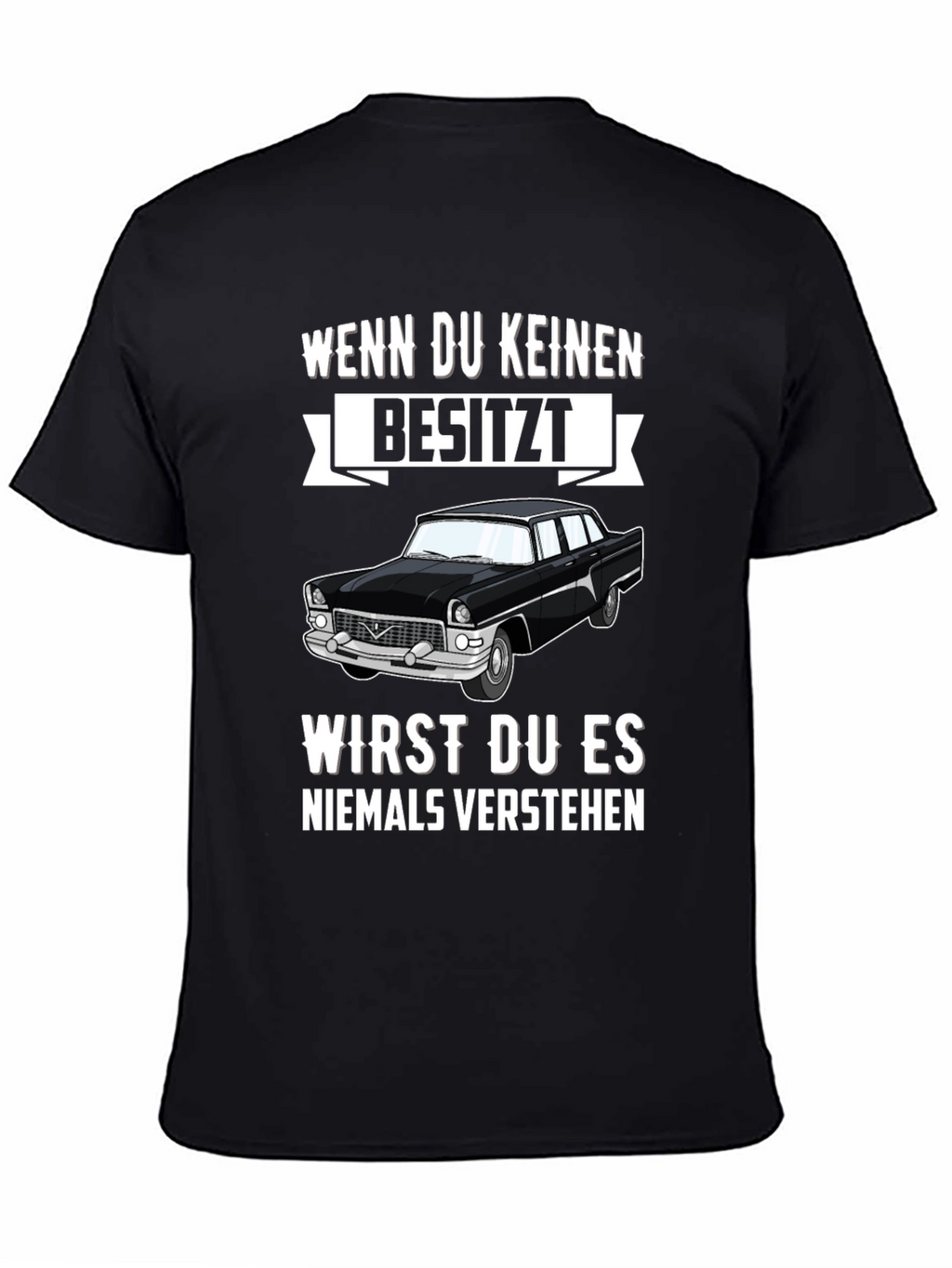 Classic Car Lover T-Shirt: Never Understand