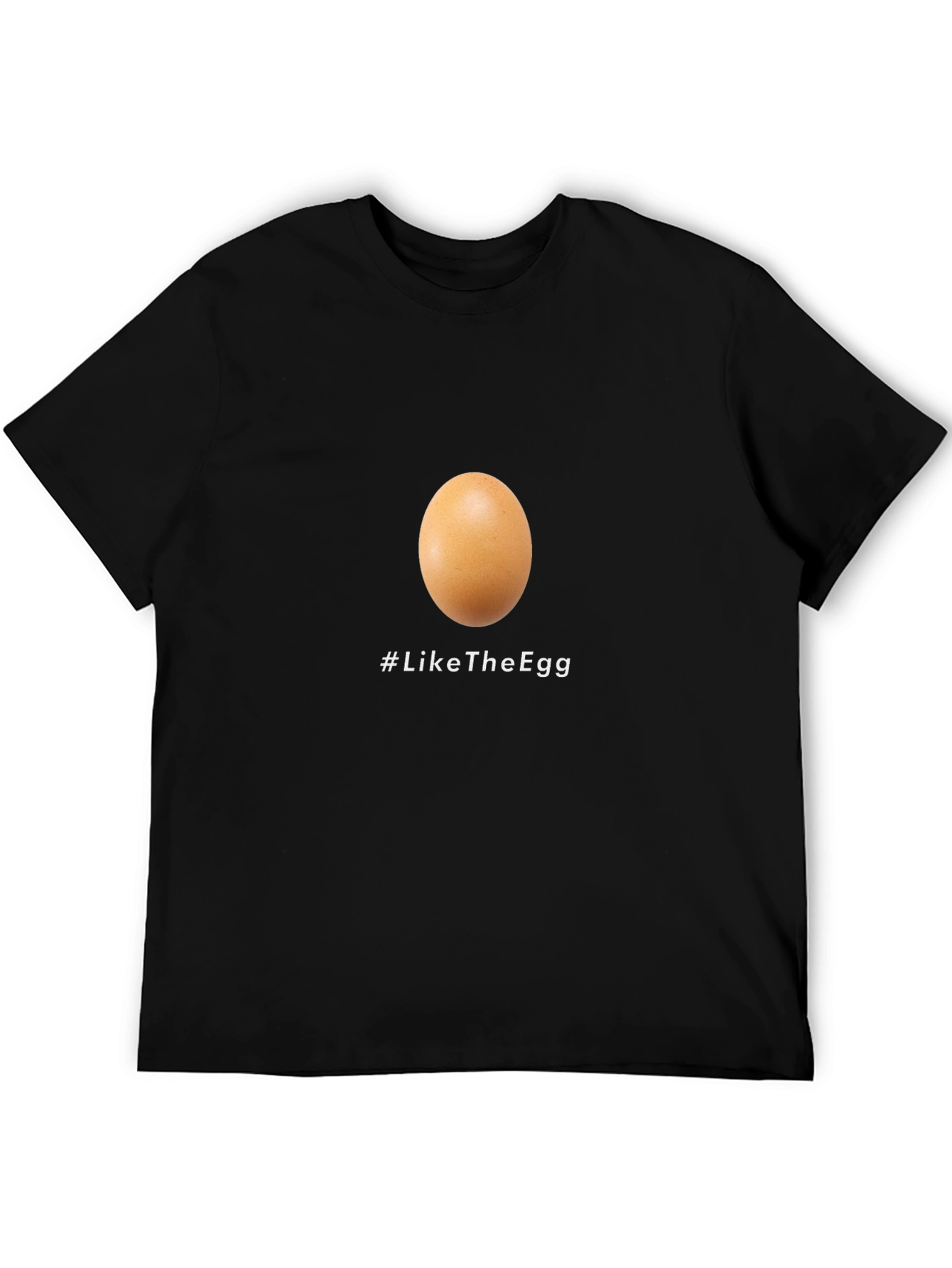 Like the Egg T-Shirt - Viral Sensation