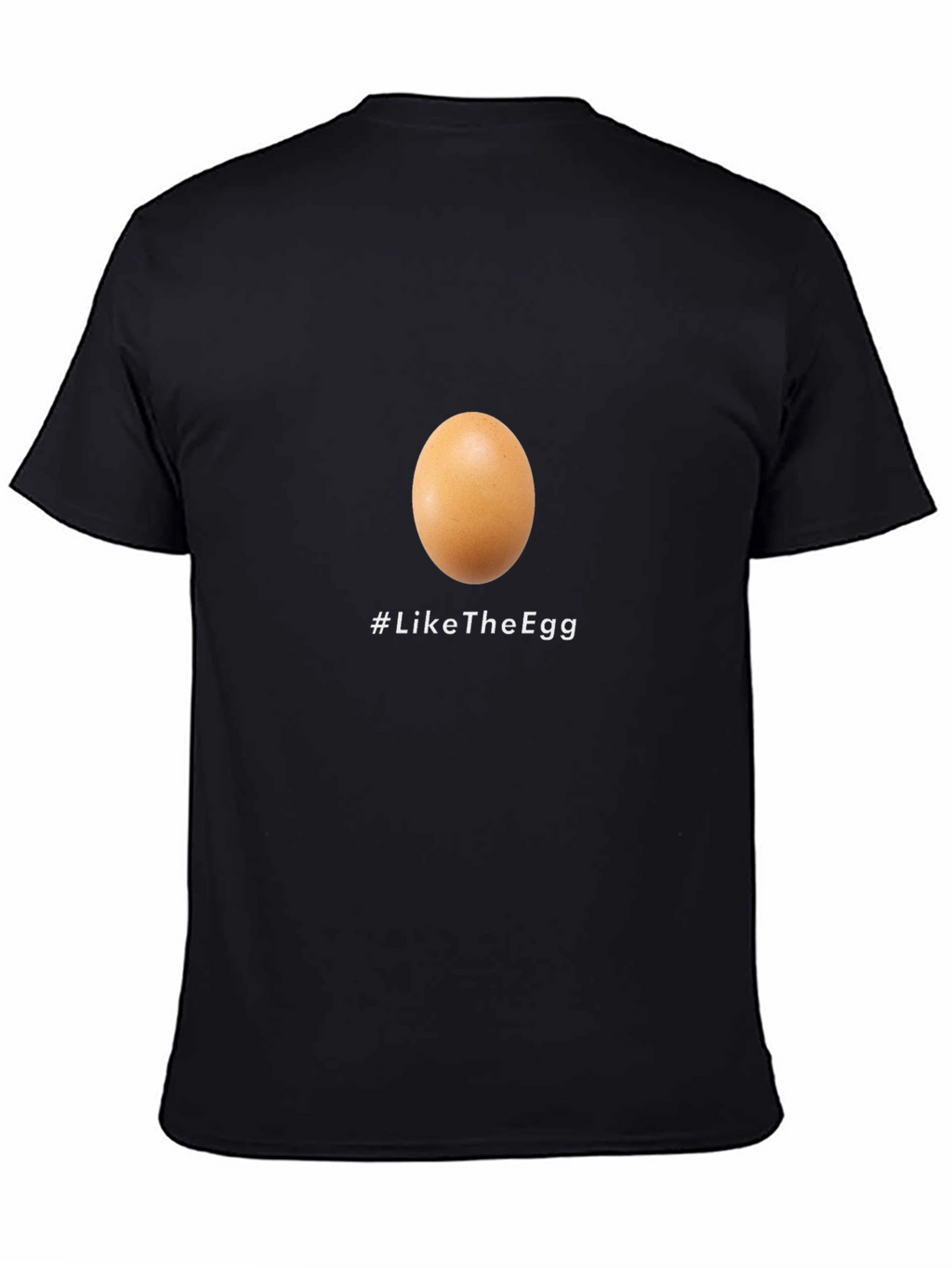 Like the Egg T-Shirt - Viral Sensation