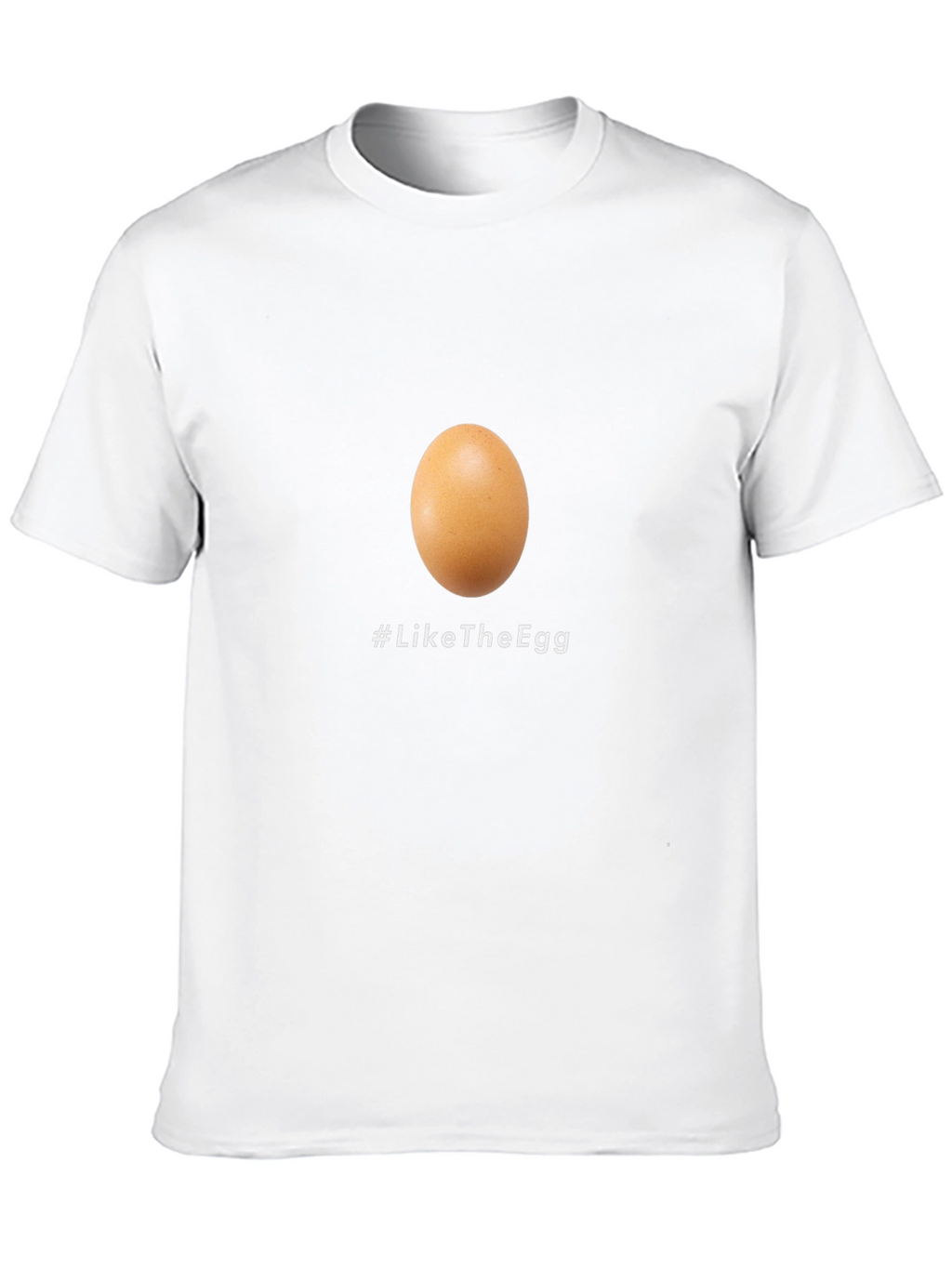 Like the Egg T-Shirt - Viral Sensation