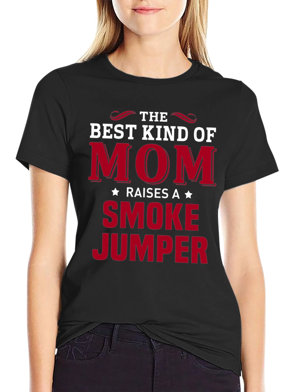 Best Kind of Mom Raises a Smoke Jumper T-Shirt