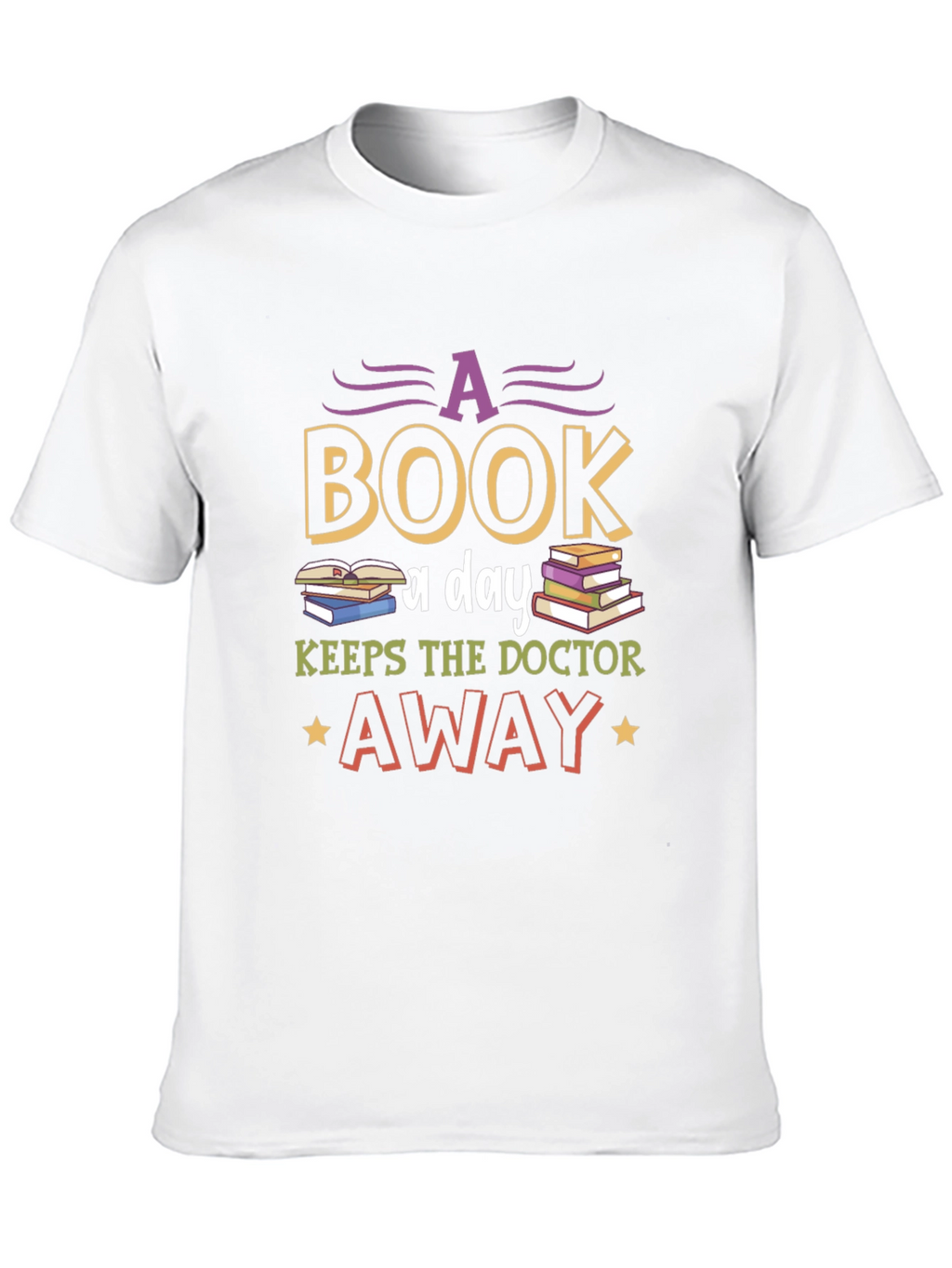 Book Lover T-Shirt: Keeps the Doctor Away
