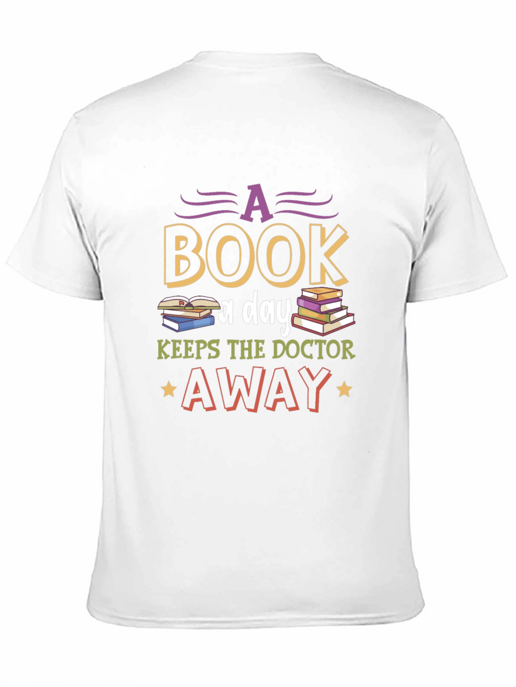 Book Lover T-Shirt: Keeps the Doctor Away