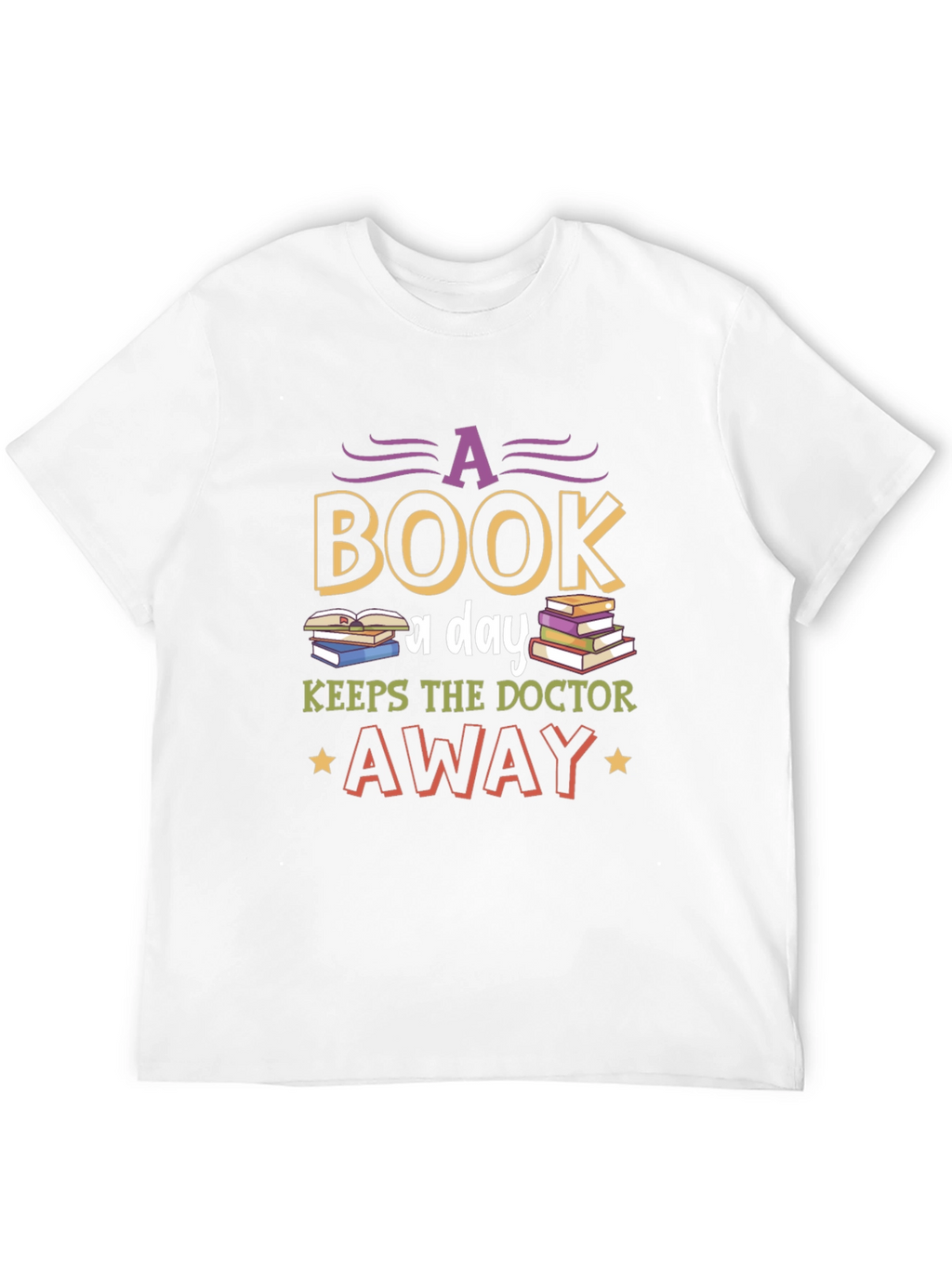 Book Lover T-Shirt: Keeps the Doctor Away