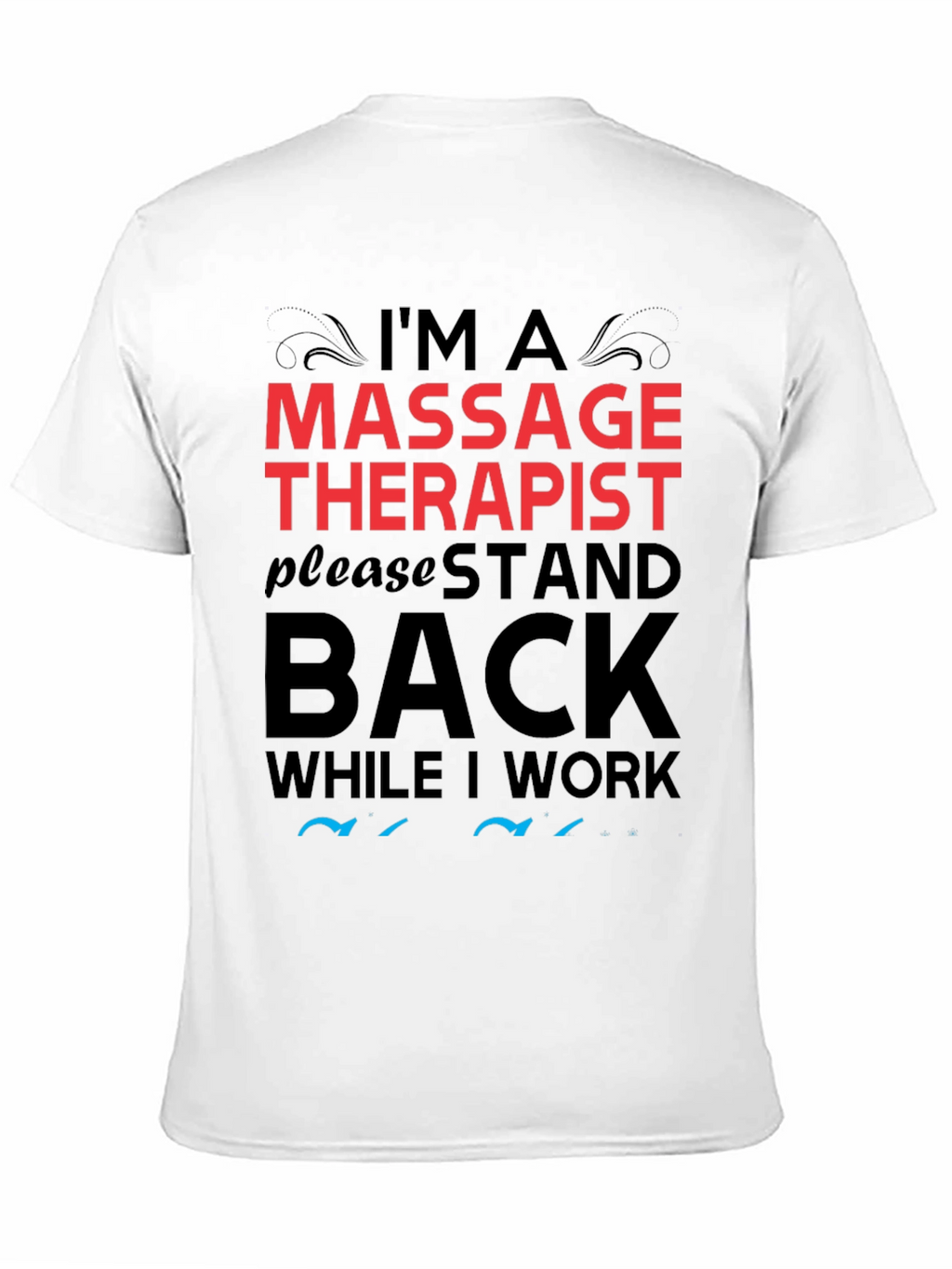 Massage Therapist Novelty T-Shirt