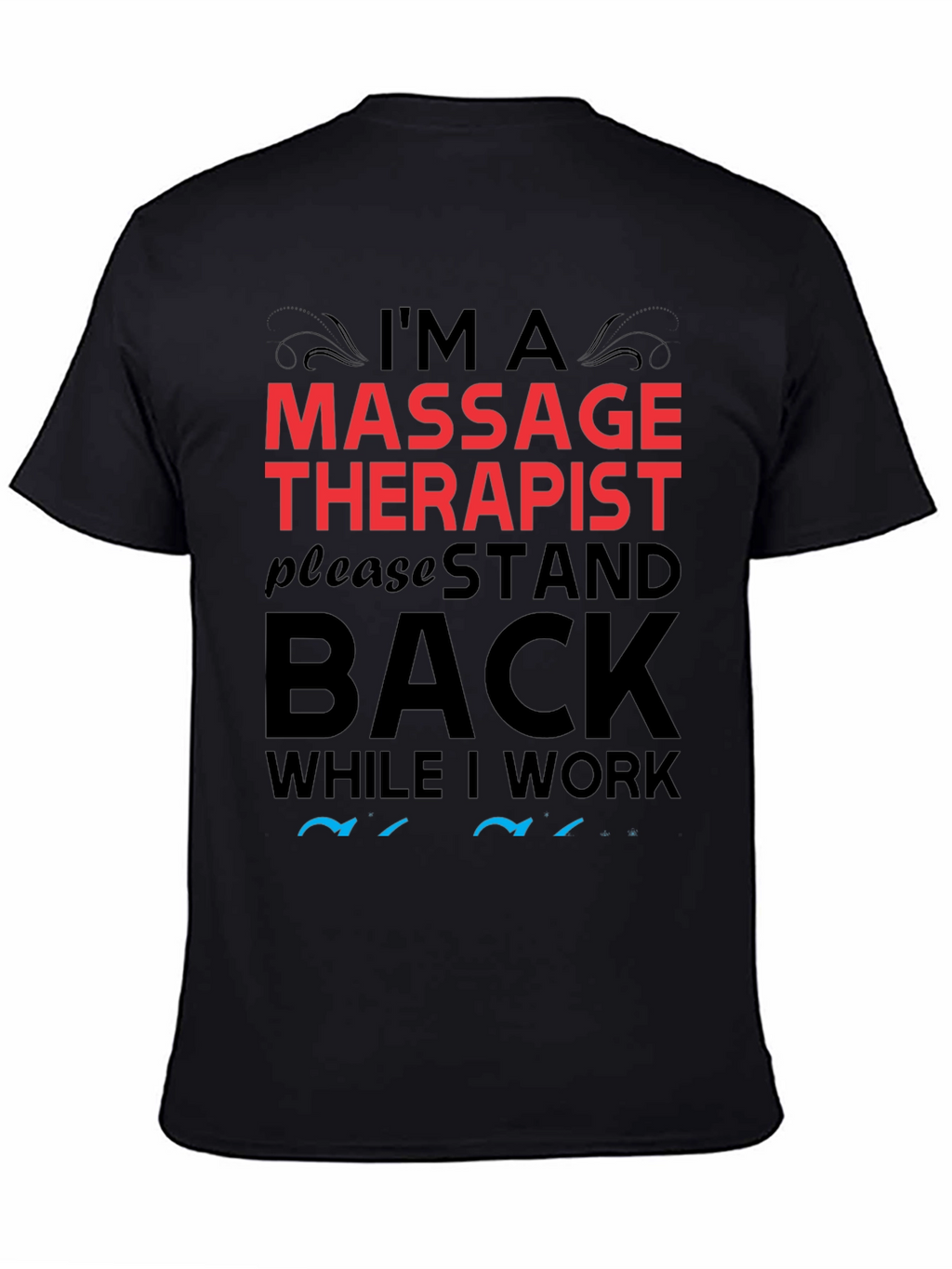Massage Therapist Novelty T-Shirt