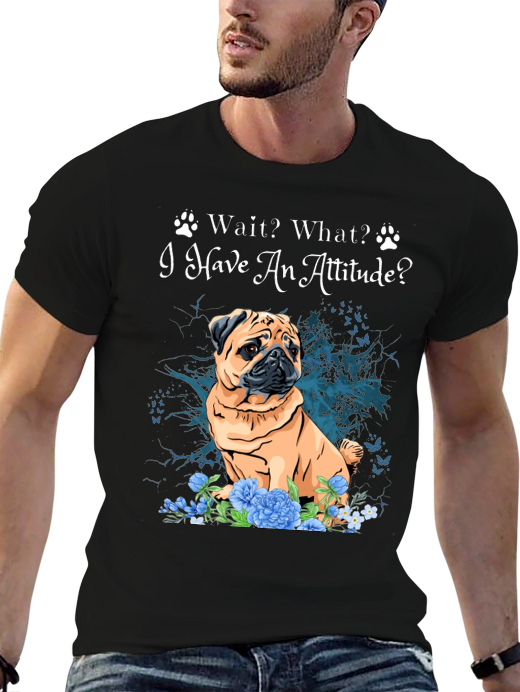 Pug Attitude T-Shirt - Cute Dog Tee