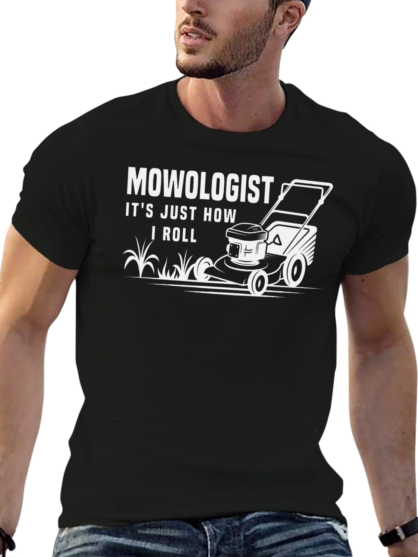 Mowologist T-Shirt - How I Roll