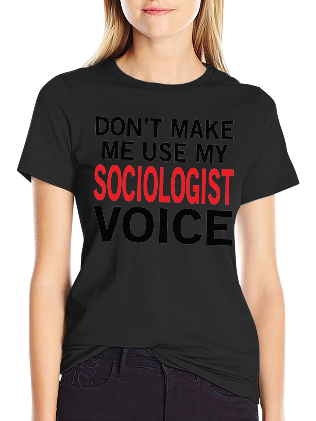 Sociologist Voice T-Shirt Funny Sociologist Gift