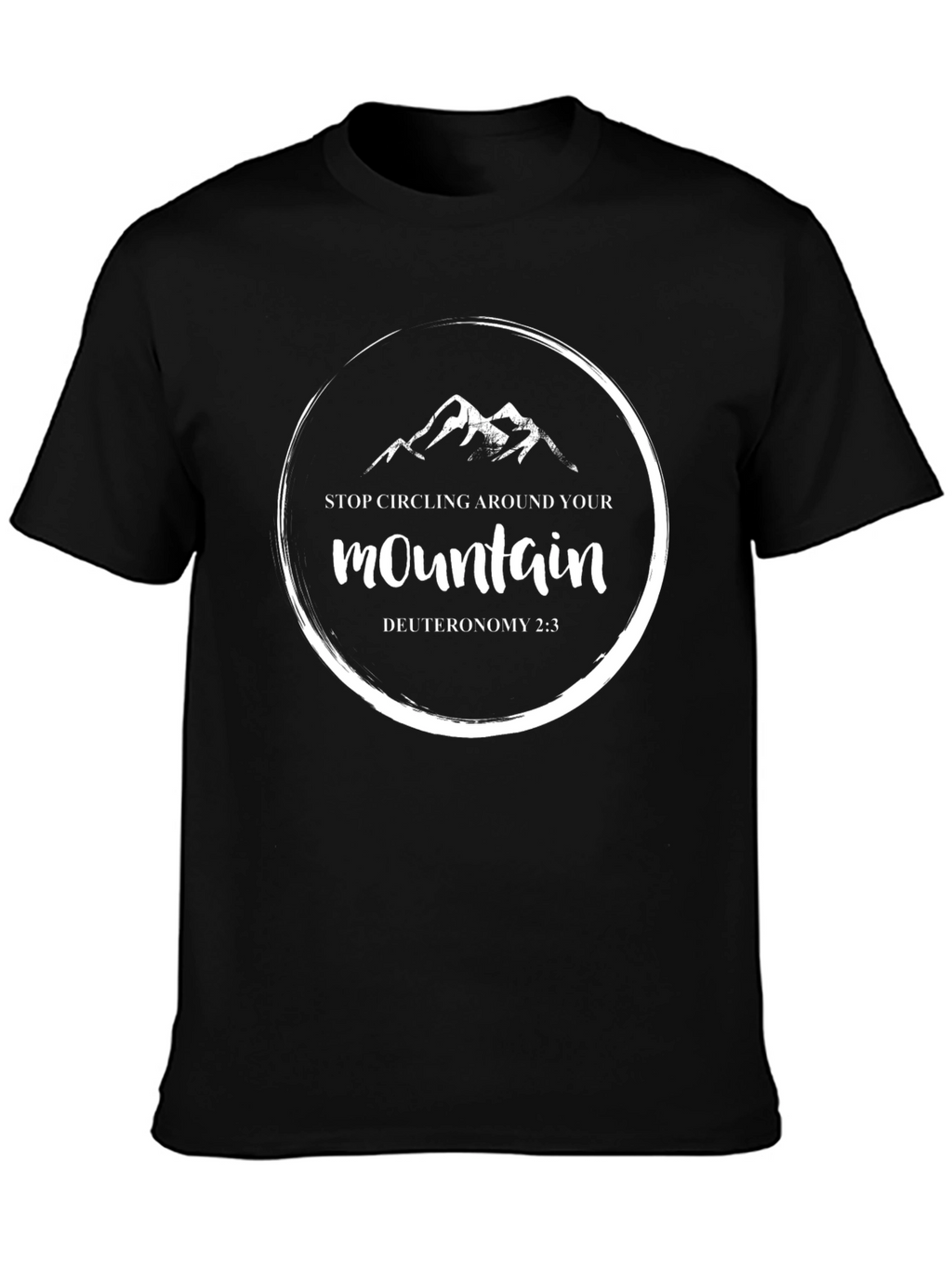 Motivational Mountain Graphic T-Shirt