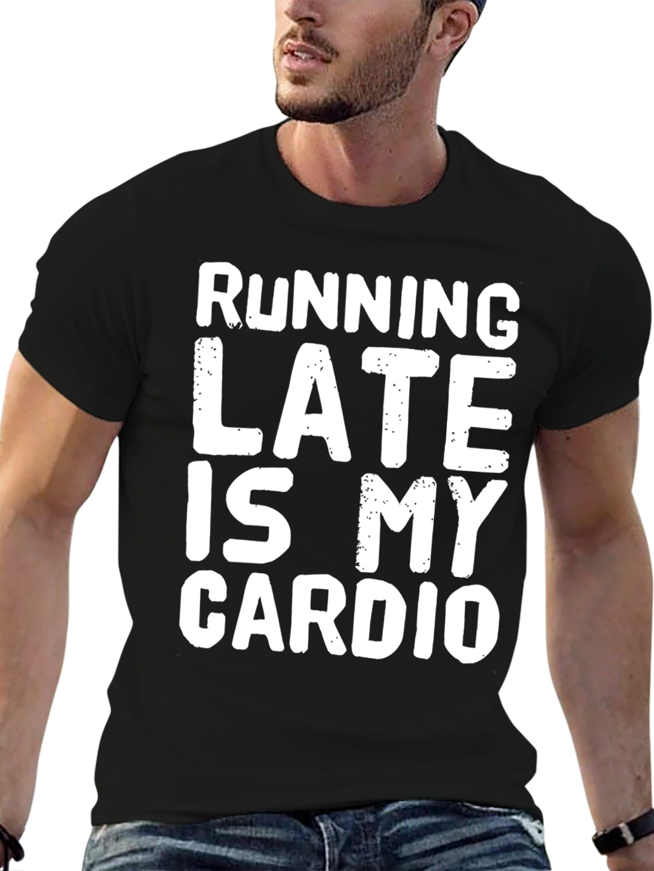 Funny Running Late Is My Cardio Graphic T-Shirt