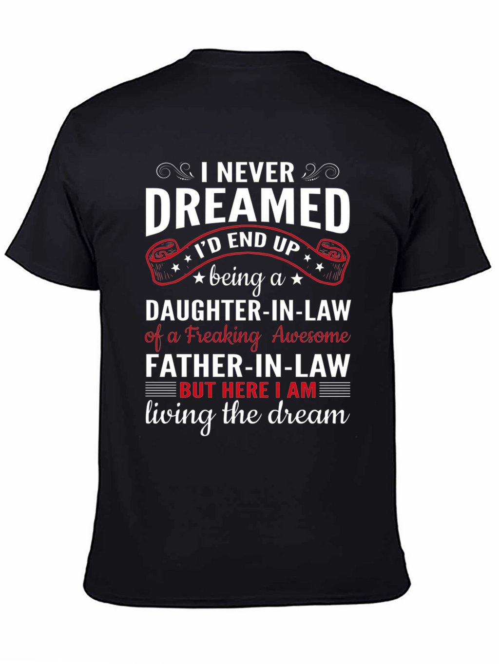 Daughter-in-Law/Father-in-Law Graphic T-Shirt