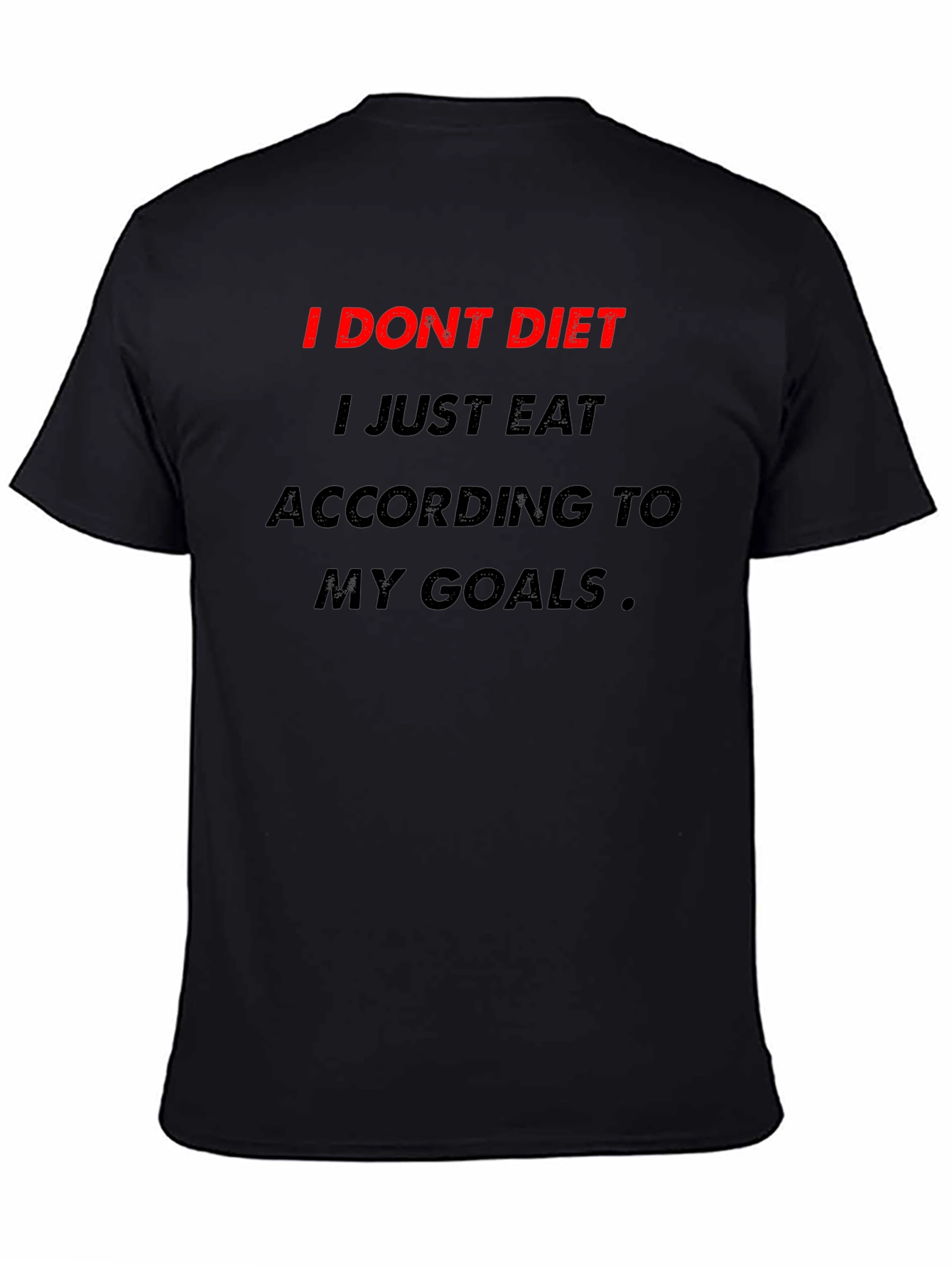 Motivational Diet T-Shirt
