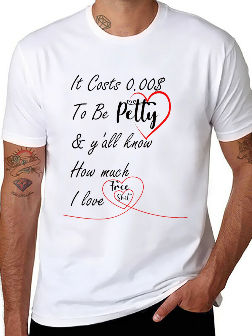 It Costs 0.00$ To Be Petty Funny T-Shirt