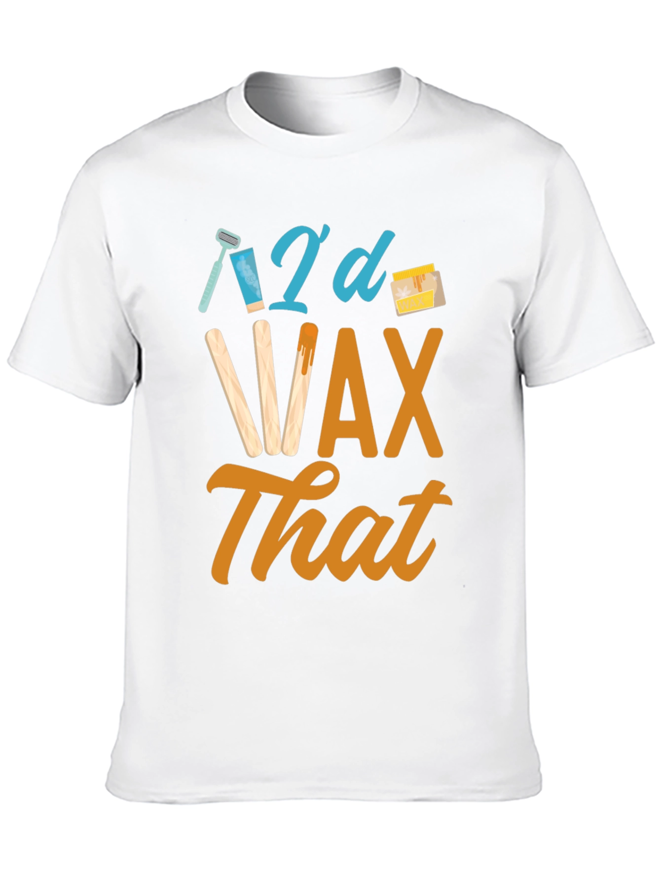 Id Wax That Funny T-Shirt