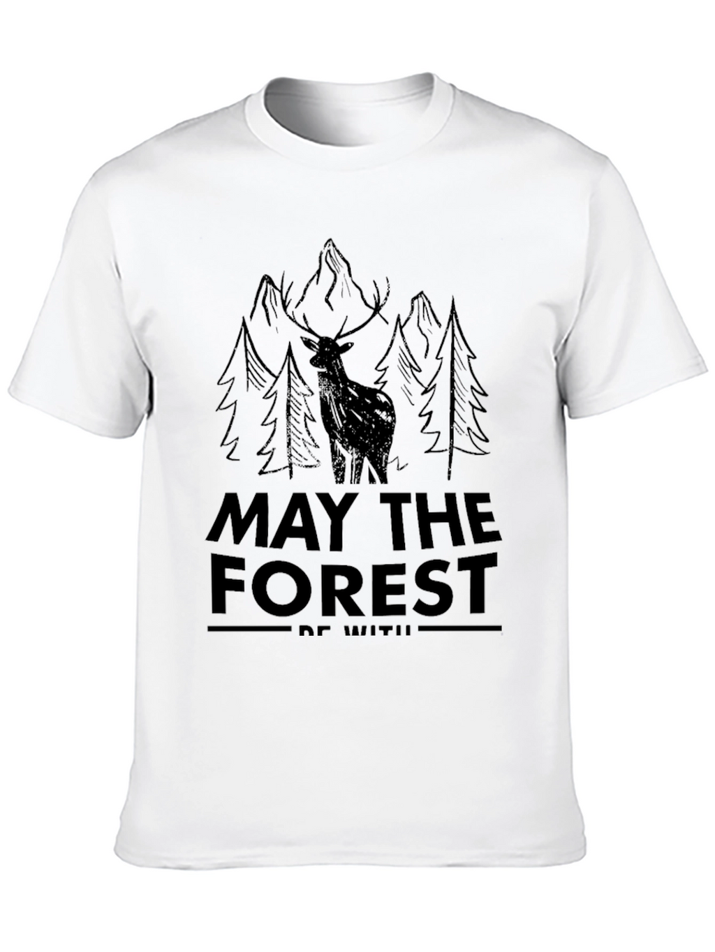 May The Forest Be With You Graphic T-Shirt