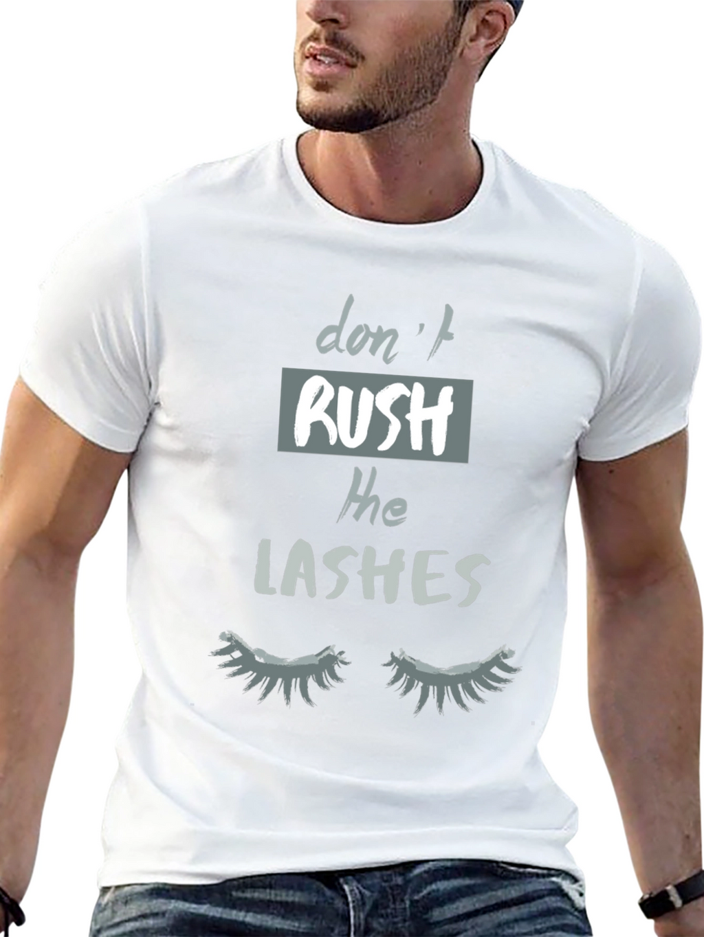 Dont Rush The Lashes Graphic Tee