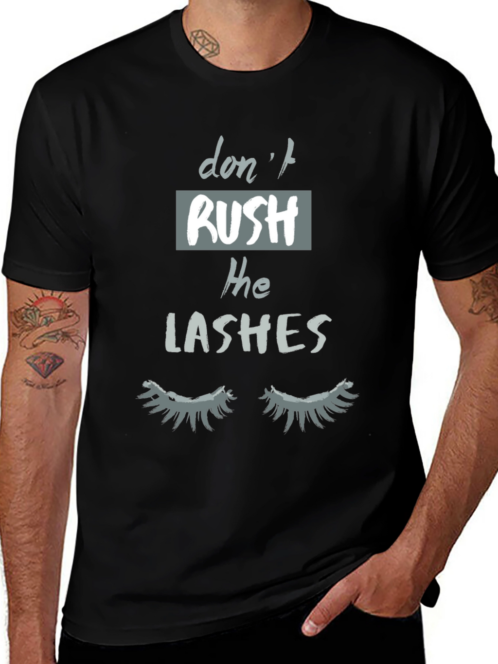 Dont Rush The Lashes Graphic Tee