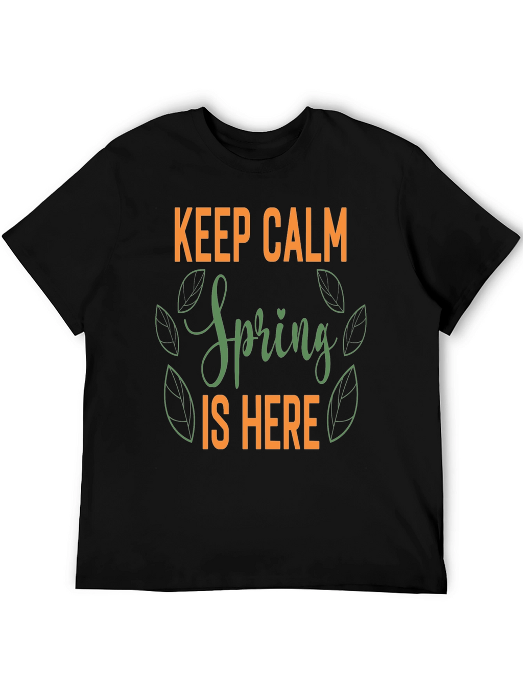Keep Calm Spring is Here Graphic Tee