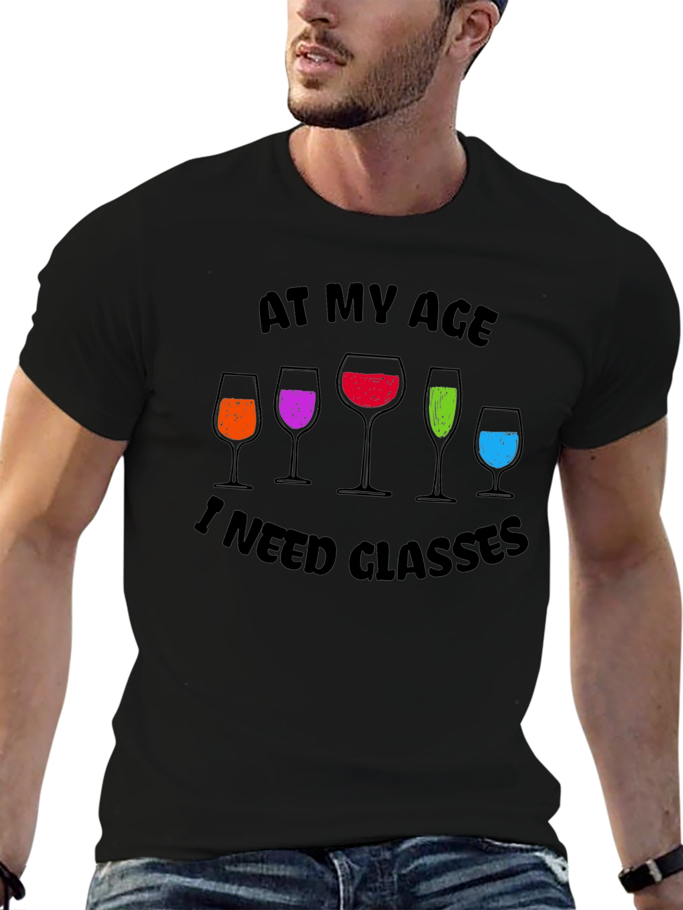 Funny Wine Glasses Graphic T-Shirt - At My Age I Need Glasses