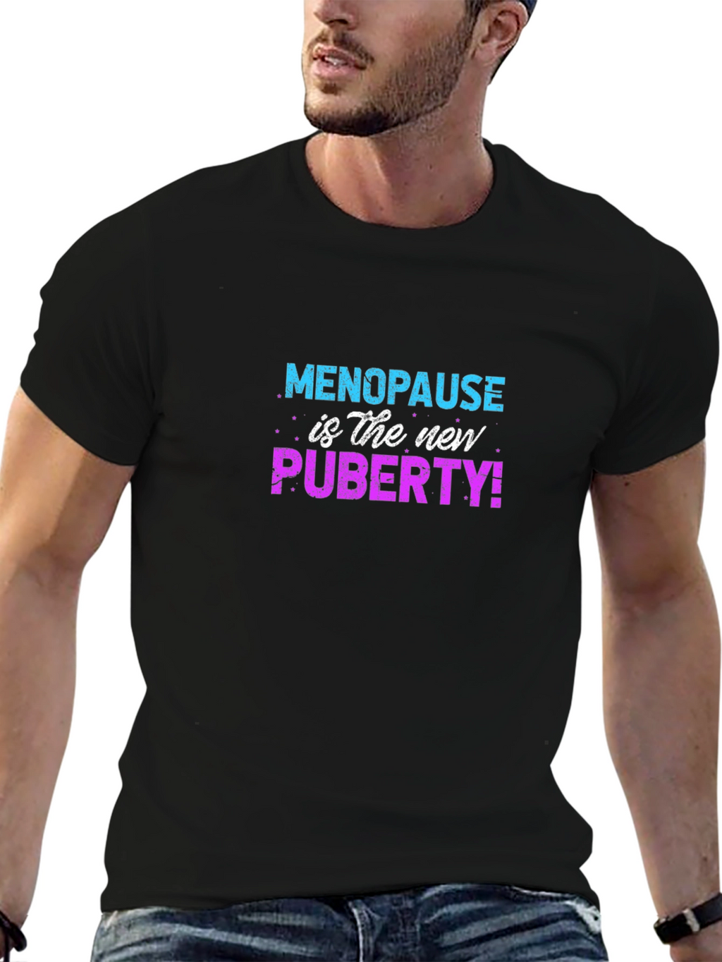 Menopause is the New Puberty T-Shirt Funny Slogan Tee