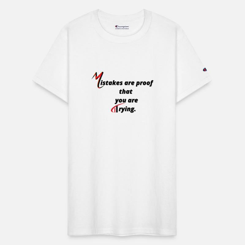 mistakes are proof that you are trying