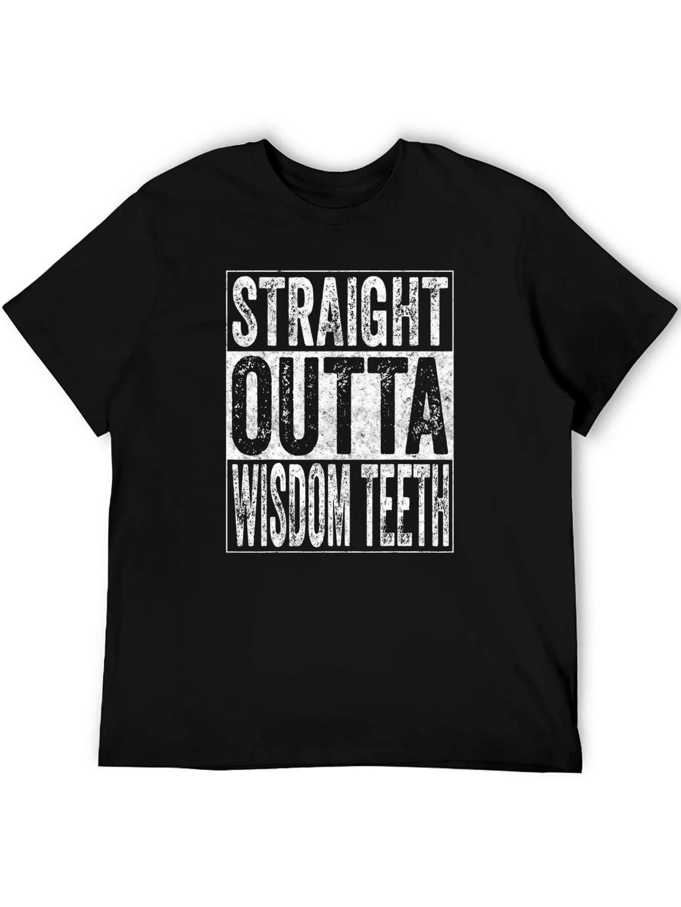 Straight Outta Wisdom Teeth T-Shirt