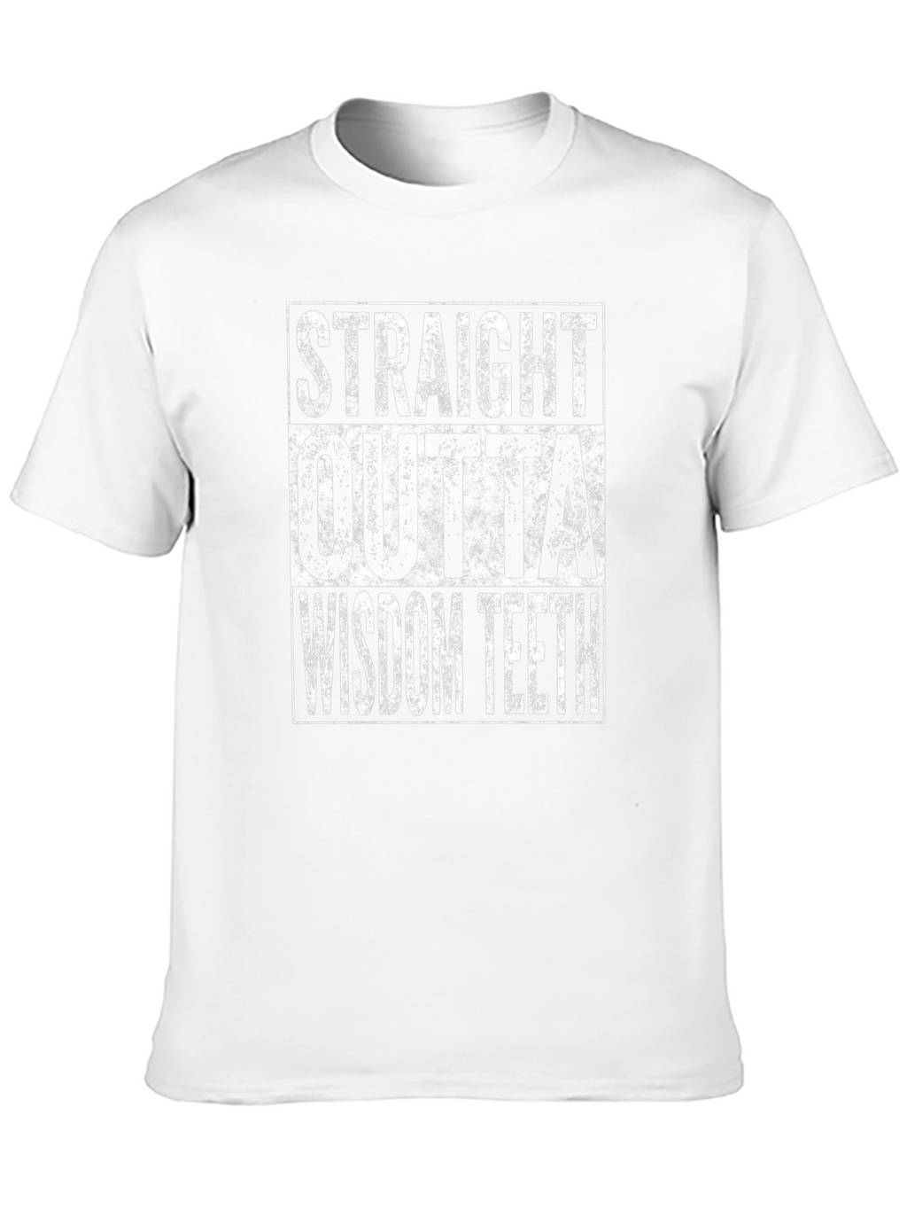 Straight Outta Wisdom Teeth T-Shirt