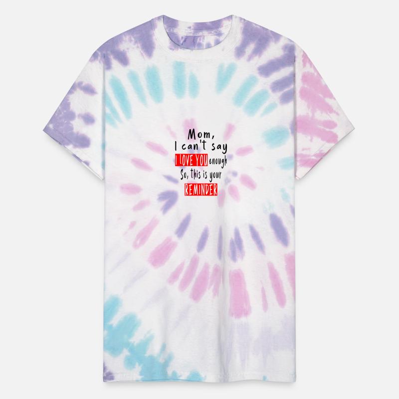 Mom, I can't say I love you enough...