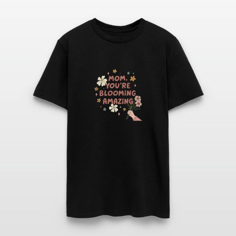 Mom, You're Blooming Amazing