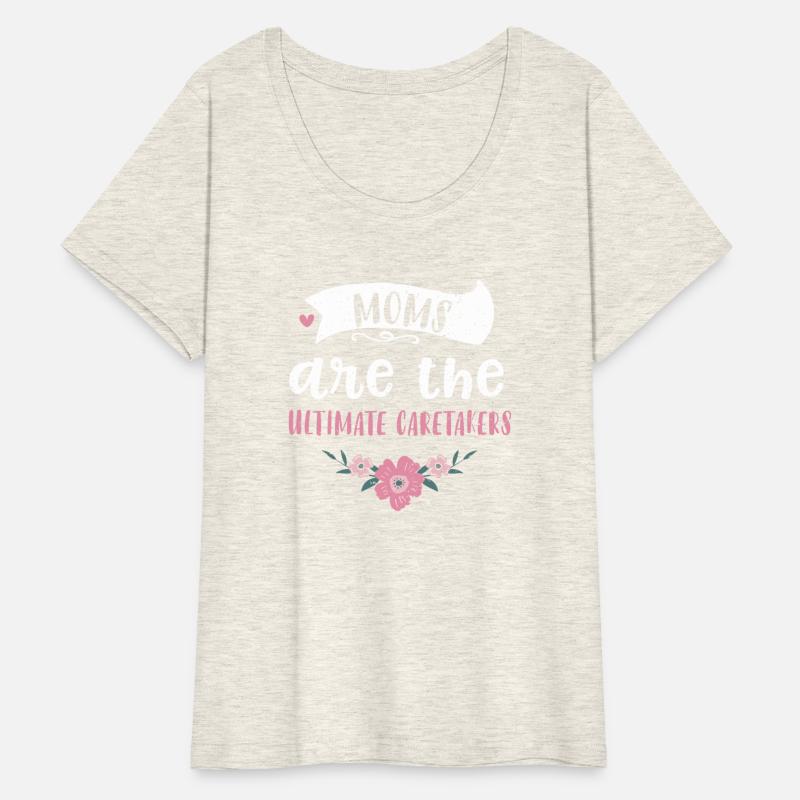 Moms are the ultimate caretakers