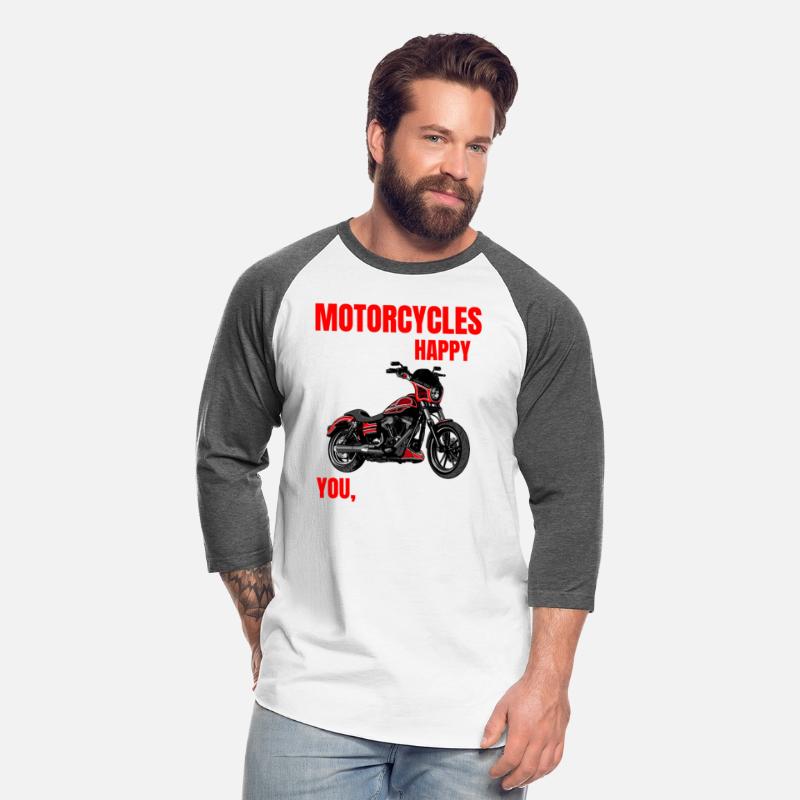 Motorcycle make me happy, you not so much