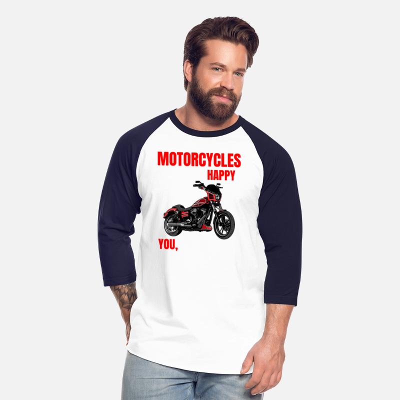 Motorcycle make me happy, you not so much
