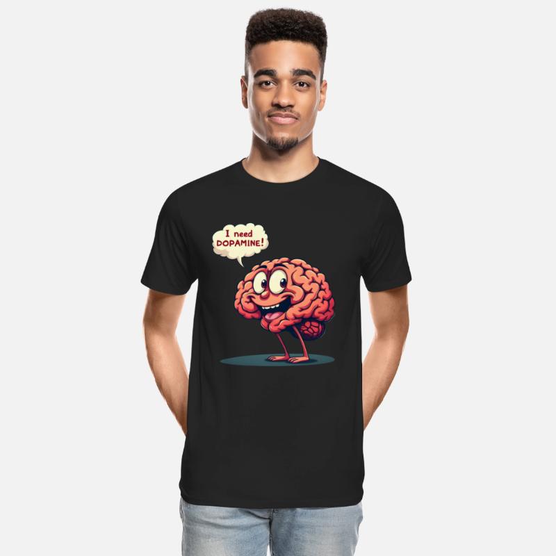 Mr brain:i need dopamine