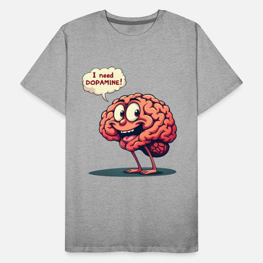 Mr brain:i need dopamine
