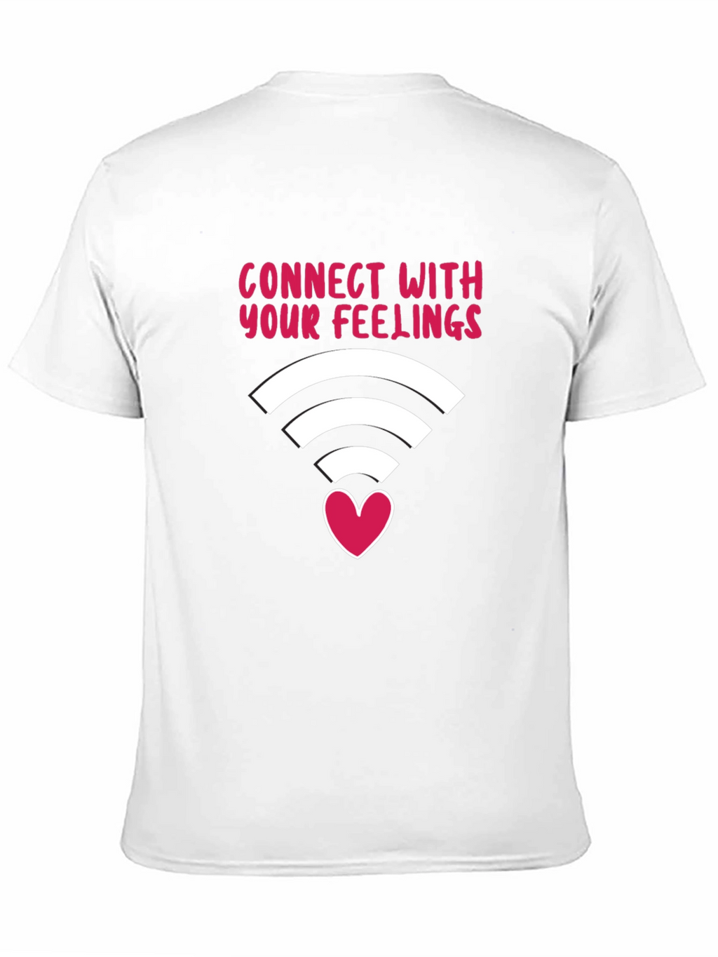 Connect With Your Feelings T-Shirt