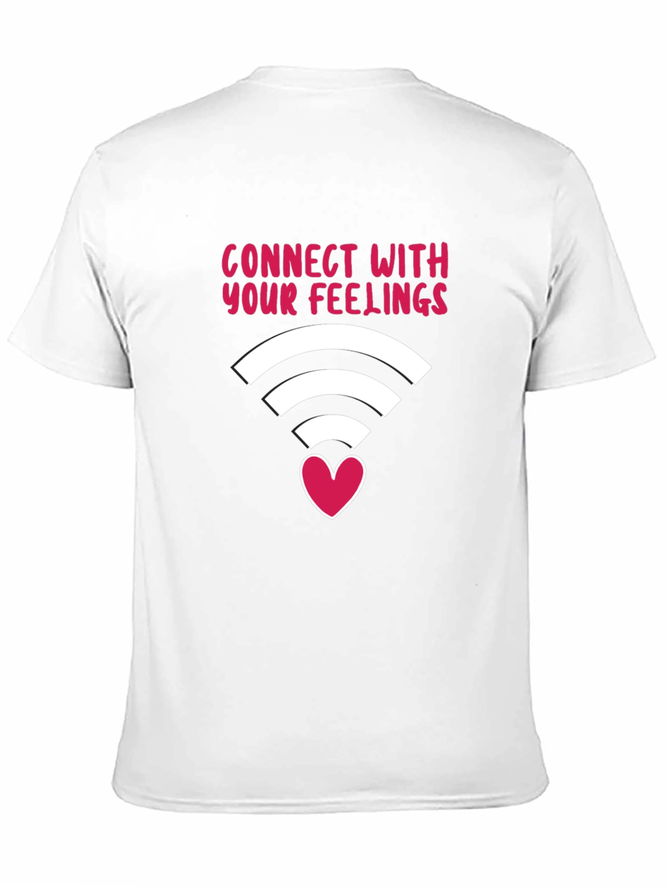 Connect With Your Feelings T-Shirt