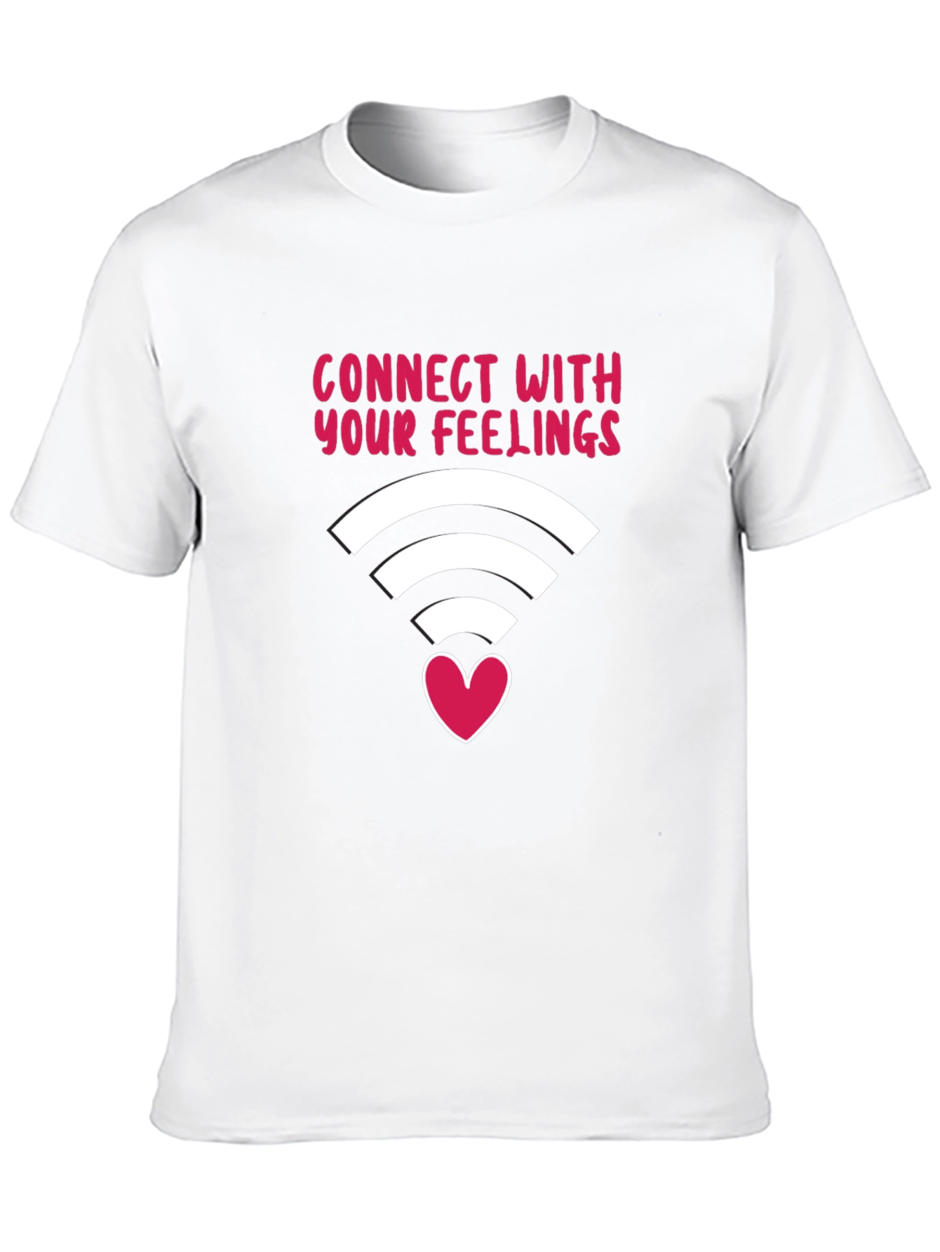 Connect With Your Feelings T-Shirt