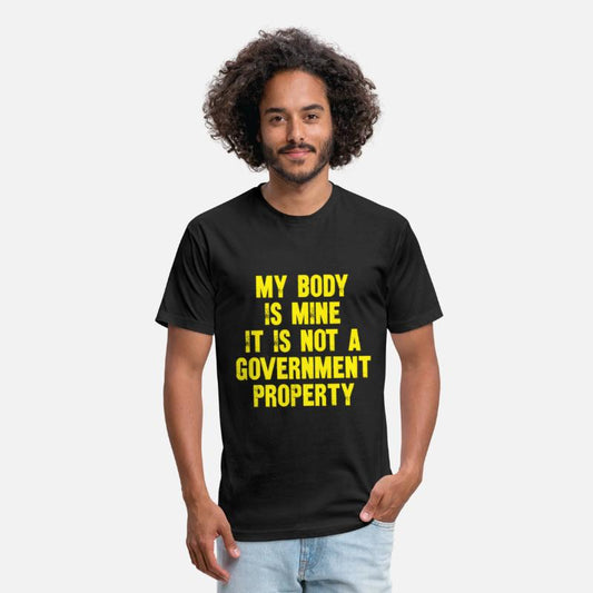 my body is mine it is not a government property