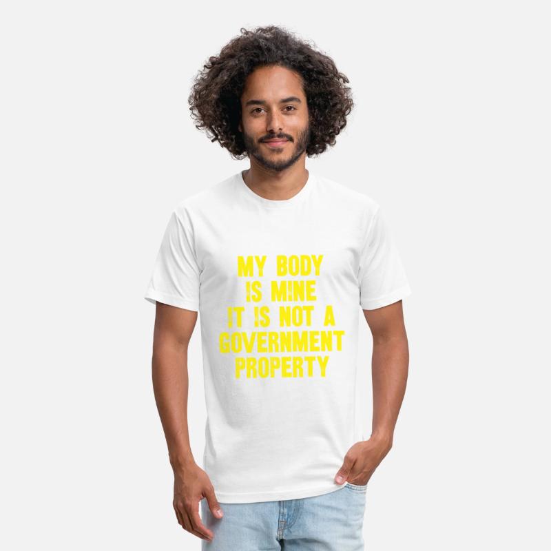 my body is mine it is not a government property