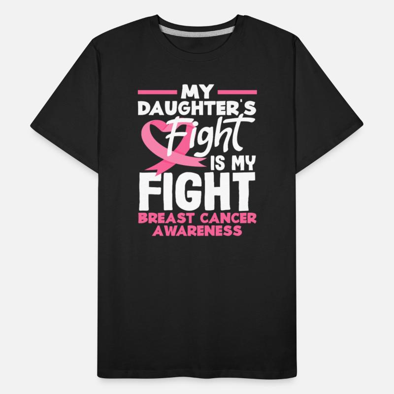My Daughter's Fight Is My Fight Breast Cancer
