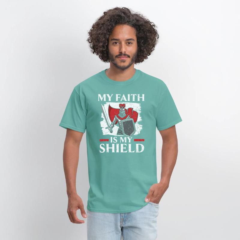 My Faith Is My Shield Knight Knighthood Warrior