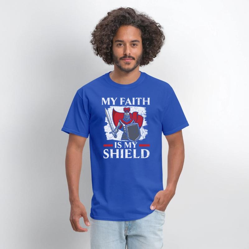 My Faith Is My Shield Knight Knighthood Warrior